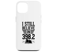 Carcasa para iPhone 13 Todavía Creo en 398.2 Cuentos de Hadas Biblioteca Humor