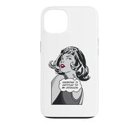 Carcasa para iPhone 13 Todo el Mundo Tiene Derecho a mi opinión Sarcástica Pop Art Girl