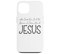 Carcasa para iPhone 13 Todo lo Que la Muerte Puede Hacer es entregarlo a Jesús