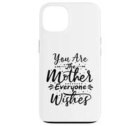 Carcasa para iPhone 13 Tú Eres la Madre Todos le Desean a mamá Mamá el Día de la Madre