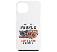 Carcasa para iPhone 13 We The People 250 Years 2026 Patriotic Floral USA Flag
