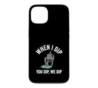 Carcasa para iPhone 13 When I Dip You Dip We Dip Funny Housekeeper Mopa