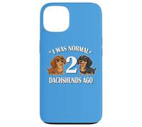 Carcasa para iPhone 13 Womens Girls I Was Normal 2 Dachshunds Ago Black Tan Lover