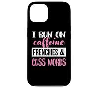 Carcasa para iPhone 13 Womens Girls Run On Caffiene Words Frenchies Dog Lover