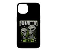 Carcasa para iPhone 13 You Can't Trip with Us Funny Alien Retro Vintage UFO Graphic