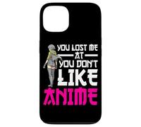 Carcasa para iPhone 13 You Lost Me At You Don't Like Anime Otaku Manga Anime Lover
