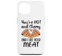 Carcasa para iPhone 13 Youre Hot and Cheesy and I Like Your Meat Pizza Funny Couple