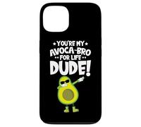 Carcasa para iPhone 13 You'Re my Avocado-Bro For Life Dude! Avocado