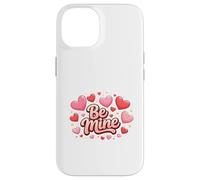Carcasa para iPhone 14 Be Mine - Bonito diseño de Amor para el día de San Valentín
