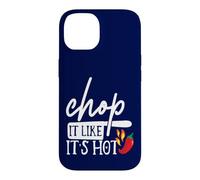 Carcasa para iPhone 14 Chop It Like Its Hot Pepper - Disfraz Divertido de Humor de Chef