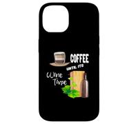 Carcasa para iPhone 14 Cita Divertida de la Vida de Coffee Until Is Wine Time