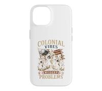 Carcasa para iPhone 14 Colonial Vibes Modern Problems Grafica Vintage