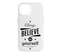 Carcasa para iPhone 14 Cool Always Believe in Yourself Illustration Graphic Designs