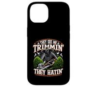 Carcasa para iPhone 14 Cortasetos Jardinero They See Me Trimmin They Hatin Garden