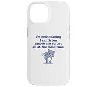 Carcasa para iPhone 14 Cute Cat Multitasking Puedo Escuchar Ignorar Y Olvidar