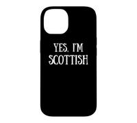 Carcasa para iPhone 14 Cute Yes, I'm Scottish Scotland Glasgow Edinburgh