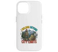 Carcasa para iPhone 14 Diseño de Aventuras al Aire Libre I Belong Beyond City Limits