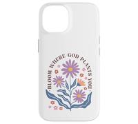 Carcasa para iPhone 14 Diseño Floral Cristiano de Bloom Where God Plante You