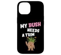 Carcasa para iPhone 14 Divertida Novedad Ofensiva grosera My Bush Needs A Trim Peinado