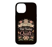 Carcasa para iPhone 14 Divertido edredón Crafter Cita It's Okay If All You Did Today Was