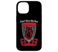 Carcasa para iPhone 14 Don't Nice Me Bro Disc - Cesta anatómica para Jugadores de Golf