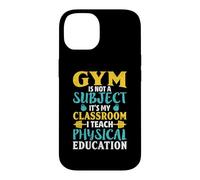 Carcasa para iPhone 14 El Gimnasio no es una Materia Que enseño educación física