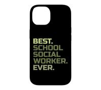 Carcasa para iPhone 14 El Mejor Trabajador Social Escolar jamás enseñado a educar al Maestro