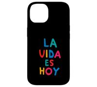 Carcasa para iPhone 14 El Vivir es Hoy, Vive el Momento Presente