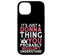 Carcasa para iPhone 14 Es Solo una Cosa Donna Que Probablemente no entenderías