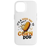 Carcasa para iPhone 14 Es un Buen día para Tener un Perro de maíz