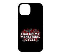 Carcasa para iPhone 14 Estoy en mi Ciclo Menstrual Mujeres Divertidas Humor Menstrual