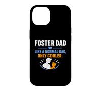 Carcasa para iPhone 14 Family Parenting Foster Dad Like A Normal Dad Only Cooler