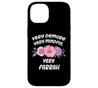 Carcasa para iPhone 14 Farrah Personalized Very Demure Very Mindful Farrah Name