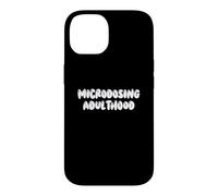 Carcasa para iPhone 14 Fun Microdosing Adulthood Humor Design