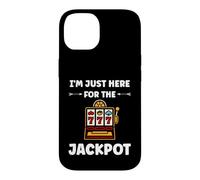 Carcasa para iPhone 14 Funny Casino Quote gamling I'm Here for Jackpot