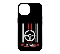 Carcasa para iPhone 14 Funny Quote Road Trip Driving Mindset Stay In Your Lane