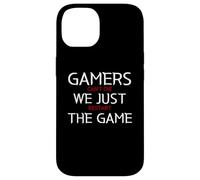 Carcasa para iPhone 14 Gamers Can't Die We Just Restart The Game Funny Gaming Meme