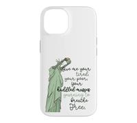 Carcasa para iPhone 14 Give Me Your Tired Huddled Masses Statue of Liberty Freedom