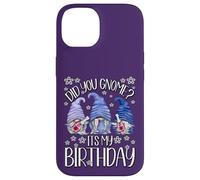 Carcasa para iPhone 14 GNOME Birthday For Women Did You GNOME It`s My Birthday