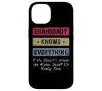 Carcasa para iPhone 14 Granddaddy Knows Everything Humor Saying Retro Grandpa