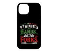 Carcasa para iPhone 14 Hablamos con Las Manos Y Nuestros Tenedores Comida Italiana Humor