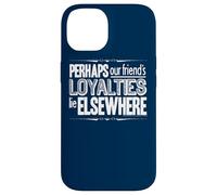 Carcasa para iPhone 14 Harry Potter Loyalties Lie Elsewhere Quote