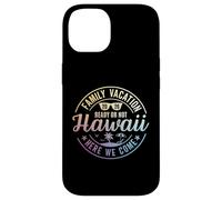 Carcasa para iPhone 14 Hawaii Family Vacation 2026 Trip Here We Come Matching Squad