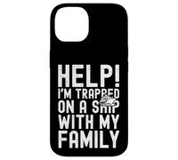 Carcasa para iPhone 14 Help I'm Trapped On A Ship with My Family Funny Cruise