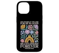 Carcasa para iPhone 14 His Love Endures Forever Salmo 136 1 Verso de la Biblia Cristiano