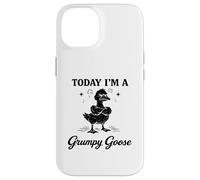 Carcasa para iPhone 14 Hoy Soy un Ganso gruñón Divertido Juego de Palabras de Ganso Broma de Dibujos Animados