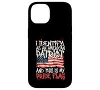 Carcasa para iPhone 14 I Identify As An American Patriot This Is My Pride Flag
