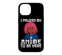 Carcasa para iPhone 14 I Paused My Anime To Be Here Negro Anime Girl Manga Otaku