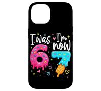 Carcasa para iPhone 14 I Was 6 Now I'm 7 Years Old Birthday Six Seven Kids Party