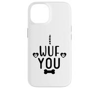 Carcasa para iPhone 14 I Wuf You Dog Lover Cute Dog Paw Print Dog Mom Dad Dogs Mum